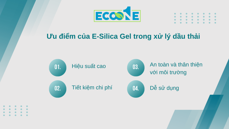 Ưu điểm của E Silica Gel trong xử lý dầu thải